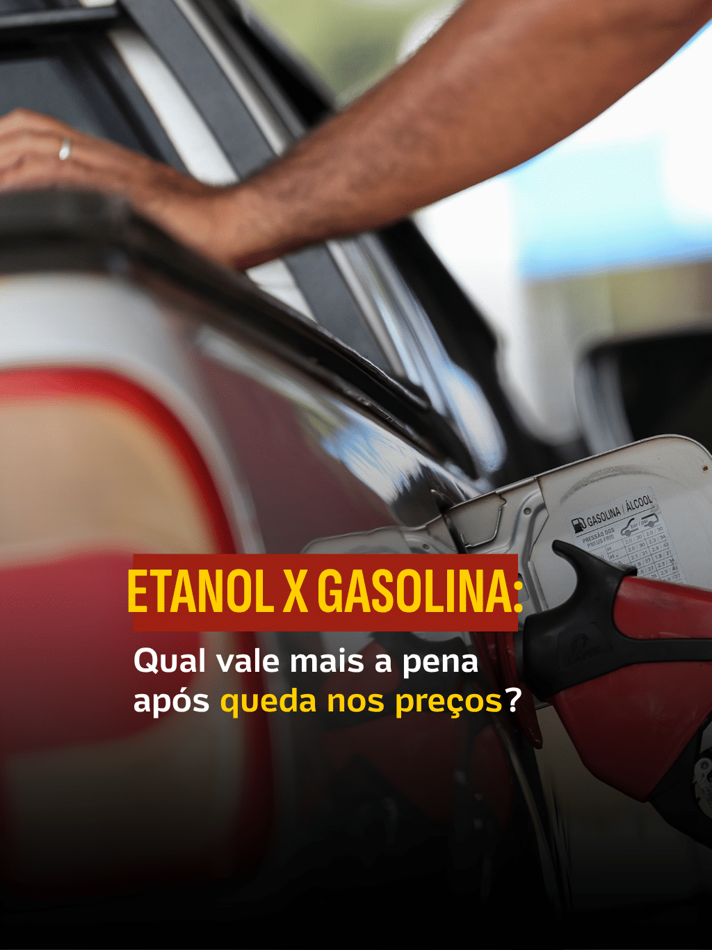 Etanol x Gasolina: qual vale mais a pena após queda nos preços?