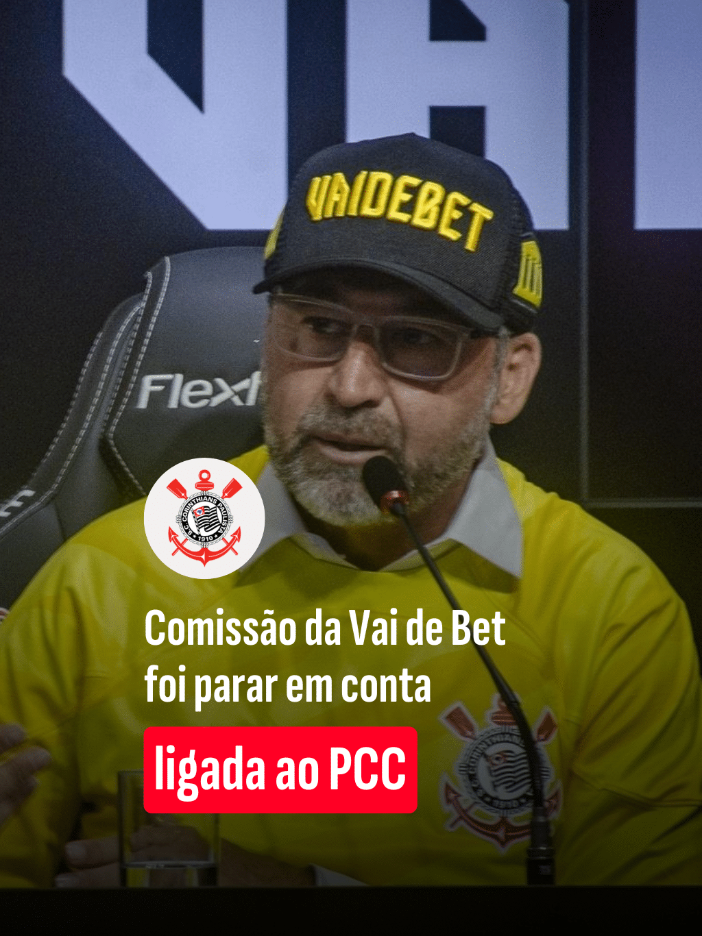 Corinthians: Comissão da Vai de Bet foi parar em conta ligada ao PCC
