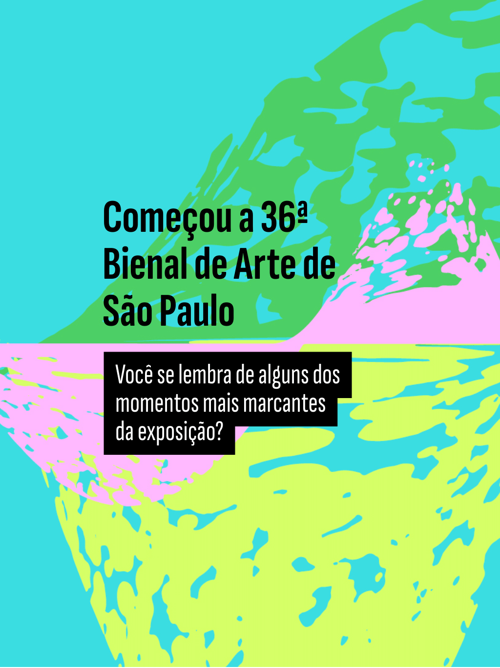 Bienal de São Paulo: relembre os momentos mais marcantes nos 74 anos do ...