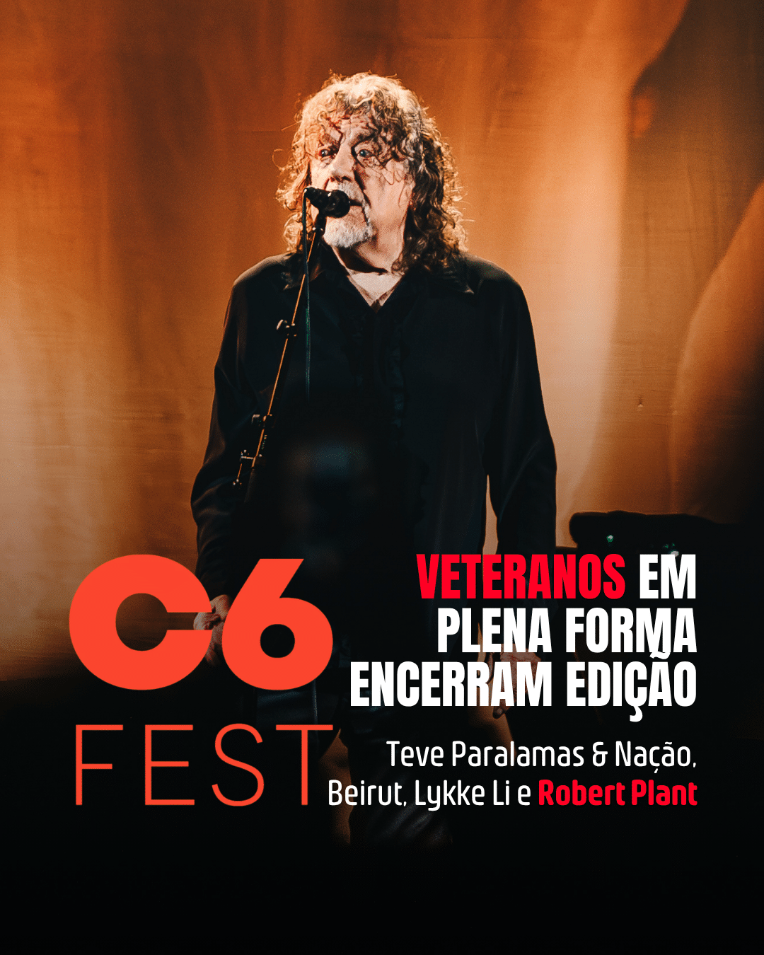 The xx, Robert Plant e a descoberta de novos nomes marcaram o C6 Fest
