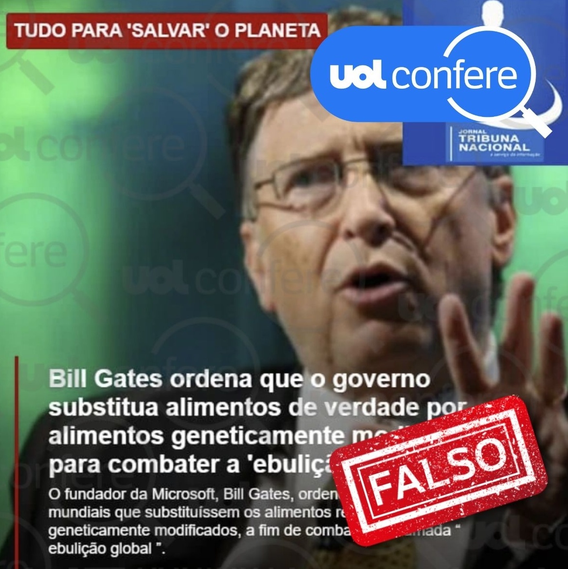 Bill Gates não ordenou o consumo de produtos geneticamente modificados