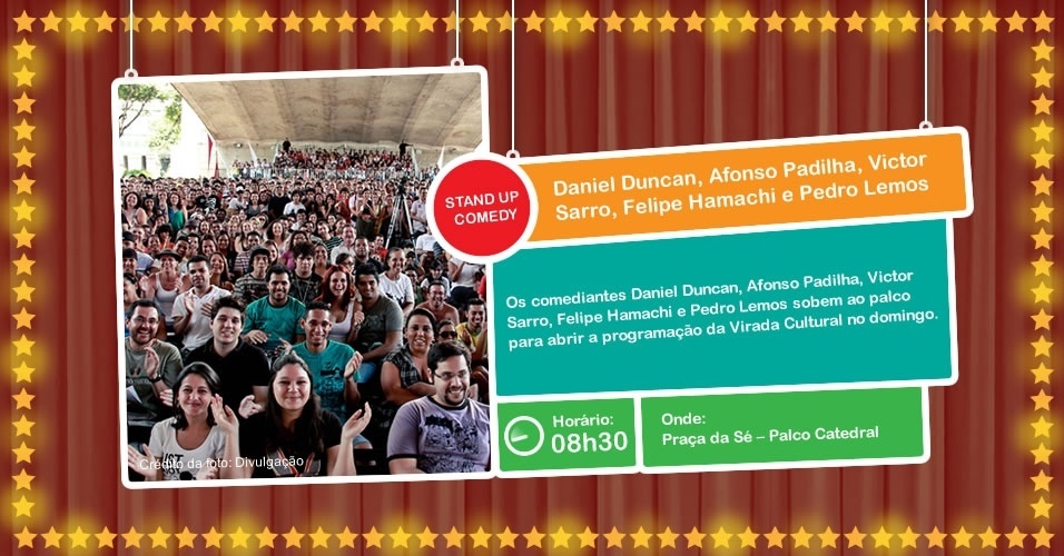 Daniel Duncan, Afonso Padilha, Victor Sarro, Felipe Hamachi e Predo Lemos fazem show de stand-up comedy, na Virada Cultural, às 8h30, no Palco Catedral da Praça da Sé - Divulgação