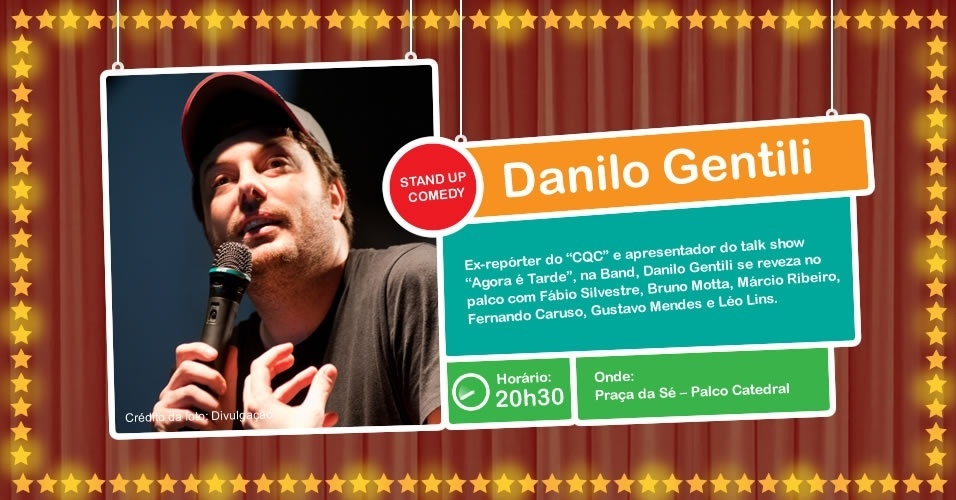 Danilo Gentili se apresenta com show de stand-up comedy na Virada Cultural, às 20h30m, no Palco Catedral da Praça da Sé - Divulgação