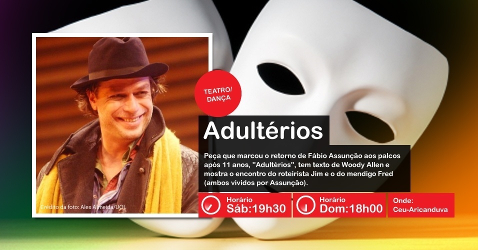 "Adultérios", peça protagonizda por Fábio Assunção é encenada na Virada Cultural, às 19h30 (sab.) e às 18h00 (dom.) , no Ceu-Aricanduva - Divulgação