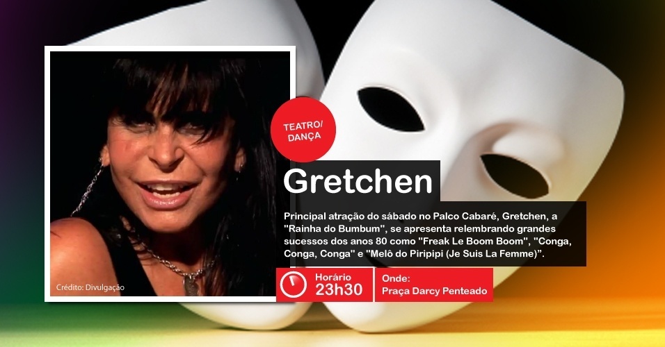 Gretchen faz apresentação no palco Cabaré da Virada Cultural, às 23h30, na Praça Darcy Penteado  - Divulgação