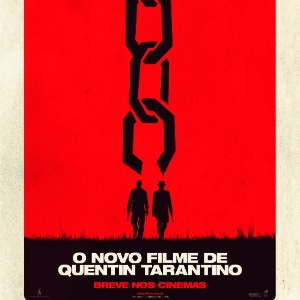 Primeiro cartaz nacional de "Django Livre", de Quentin Tarantino - Divulgação
