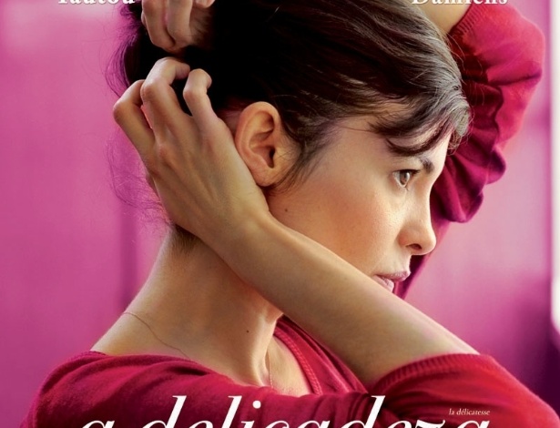 Cartaz nacional do filme "A Delicadeza do Amor", de David Foenkinos e Stéphane Foenkinos - Divulgação