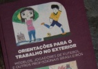 Itamaraty lança cartilha com orientações para modelos e jogadores de futebol no exterior - Júlia Guglielmetti/UOL