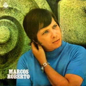 Capa do álbum terceiro álbum do cantor Marcos Roberto, de 1970   - Divulgação