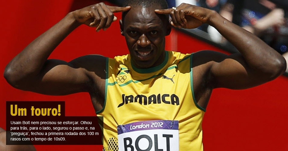 Usain Bolt nem precisou se esforçar. Olhou para trás, para o lado, segurou o passo e, na "preguiça", fechou a primeira rodada dos 100 m rasos com o tempo de 10s09. 