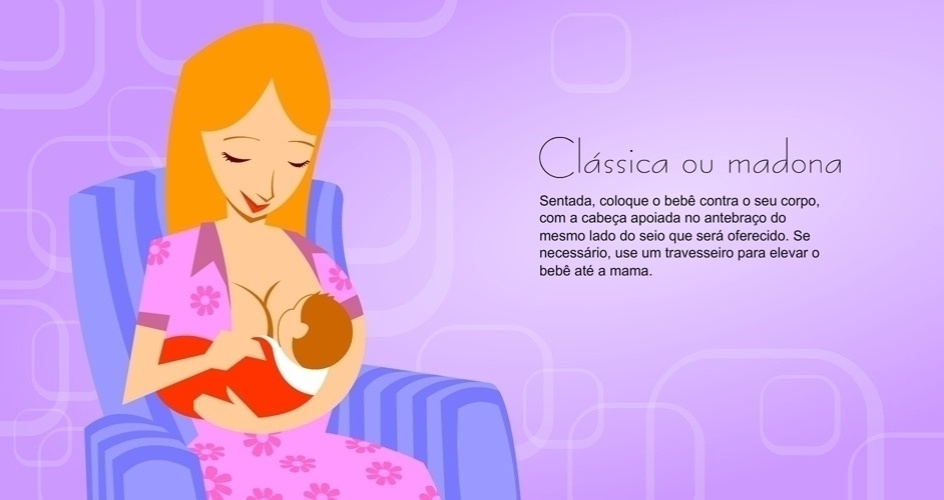 Posição para amamentar: clássica ou madona - Rogério Doki/UOL
