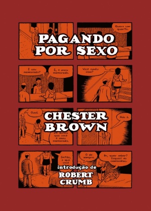 Capa da HQ "Pagando por Sexo", de Chester Brown, lançada no Brasil pela editora Martins Fontes - Divulgação