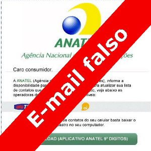 Falso e-mail pede que usuários baixem falso aplicativo da Anatel que insere nono dígito - Reprodução