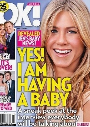 A "OK!" também chegou a revelar detalhes da primeira gravidez de Aniston