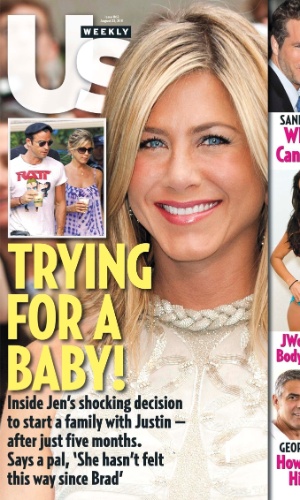A "US Weekly" noticiou que Aniston já queria ter um filho com Justin com apenas cinco meses de namoro: "Ela não se sente assim desde Brad"