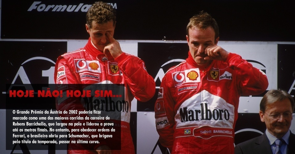 O Grande Prêmio da Áustria de 2002 poderia ficar marcado como uma das maiores corridas da carreira de Rubens Barrichello, que largou na pole e liderou a prova até os metros finais. No entanto, para obedecer ordens da Ferrari, o brasileiro abriu para Schumacher, que brigava pelo título da temporada, passar na última curva. 