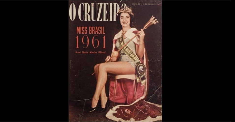 1961 - "O Cruzeiro" traz na capa a Miss Minas Gerais, Stael Maria Abelha, coroada Miss Brasil 1961 