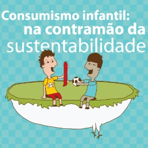 Capa da cartilha que orienta pais e educadores a lidar com os apelos de consumo da sociedade - Divulgação/MMA