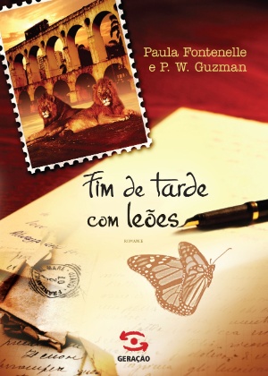 Capa do livro "Fim de Tarde Com Leões", primeiro romance da jornalista Paula Fontenelle - Divulgação