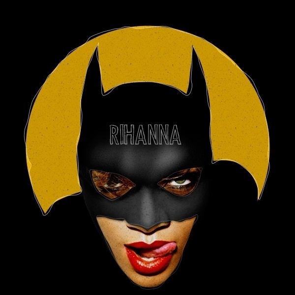 Mais parecida com uma mulher-gato, a cantora Rihanna é transformada em Batman na série "We are Batman - Can a hero really be anyone?" (Nós Somos Batman - Pode Qualquer Um Ser um Herói?). Na série, o designer curitibano Butcher Billy transforma famosos no cavaleiro das trevas - Behance.net/ButcherBilly