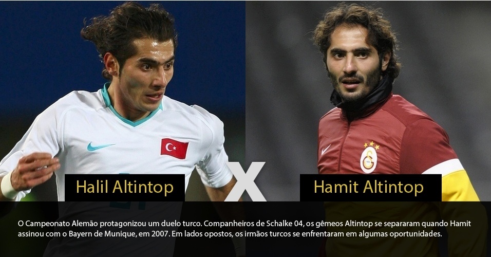 O Campeonato Alemão protagonizou um duelo turco. Companheiros de Schalke 04, os gêmeos Altintop se separaram quando Hamit assinou com o Bayern de Munique, em 2007. Em lados opostos, os irmãos turcos se enfrentaram em algumas oportunidades.