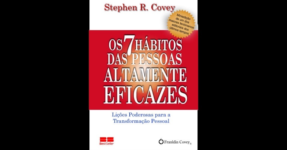 Os 7 Hábitos das Pessoas Altamente Eficazes, de Stephen Covey, Editora Best Seller - Divulgação