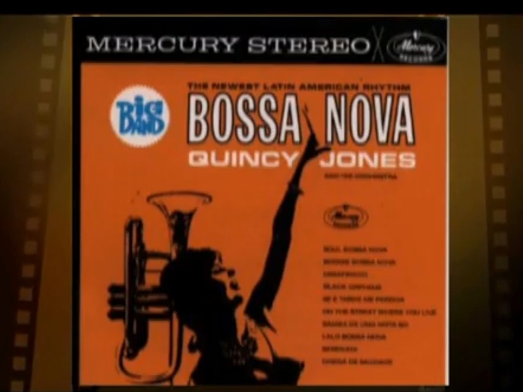 "Soul Bossa Nova" (1962) - Composto e arranjado por Quincy e sua orquestra, o tema instrumental bebe direto na fonte brasileira e ficou extremamente conhecido no filme "Austin Powers" - Reprodução