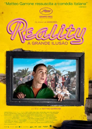 Cartaz oficial em português do filme italiano "Reality: A Grande Ilusão", dirigido por Matteo Garrone - Divulgação / Europa Filmes