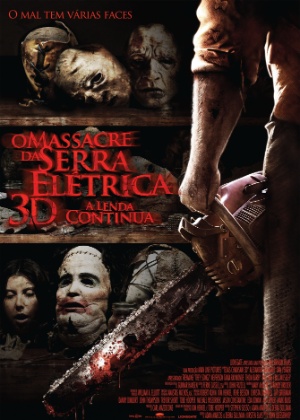 Novo cartaz oficial em português de "O Massacre da Serra Elétrica 3D - A Lenda Continua" - Divulgação / Europa Filmes