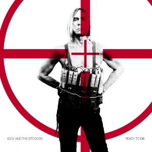 Iggy Pop cercado por explosivos na capa de "Ready To Die" (Pronto pra Morrer), novo álbum dos Stooges - Divulgação