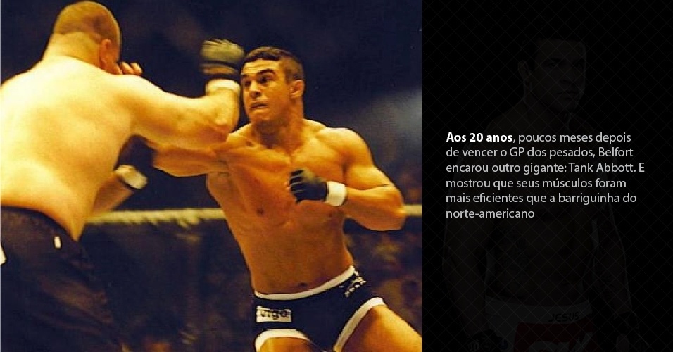 Aos 20 anos, poucos meses depois de vencer o GP dos pesados, Belfort encarou outro gigante: Tank Abbott. E mostrou que seus músculos foram mais eficientes que a barriguinha do norte-americano. - Divulgação