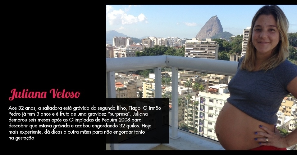 Juliana Veloso - Aos 32 anos, a saltadora está grávida do segundo filho, Tiago. O irmão Pedro já tem 3 anos e é fruto de uma gravidez "surpresa". Juliana demorou seis meses após as Olimpíadas de Pequim-2008 para descobrir que estava grávida e acabou engordando 32 quilos. Hoje mais experiente, dá dicas a outra mães para não engordar tanto na gestação. - Arte/UOL Esporte - Acervo pessoal