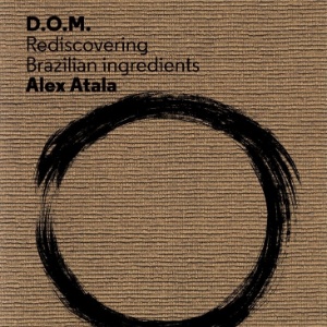 Capa do livro "DOM - Rediscovering Brazilian Ingredients", que será publicado em setembro - Divulgação/phaidon.com
