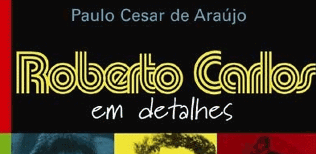 Capa da biografia de Roberto Carlos, proíbida pelo cantor na justiça - Reprodução