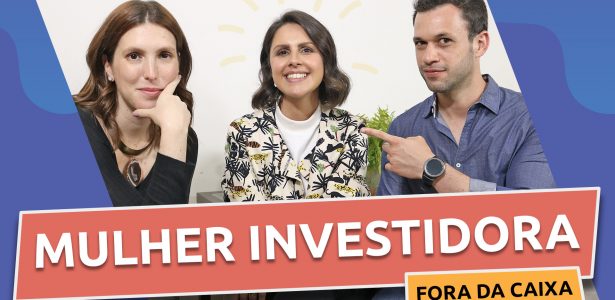 Especialistas discutem | Mulheres são minoria entre investidores; como mudar cenário?