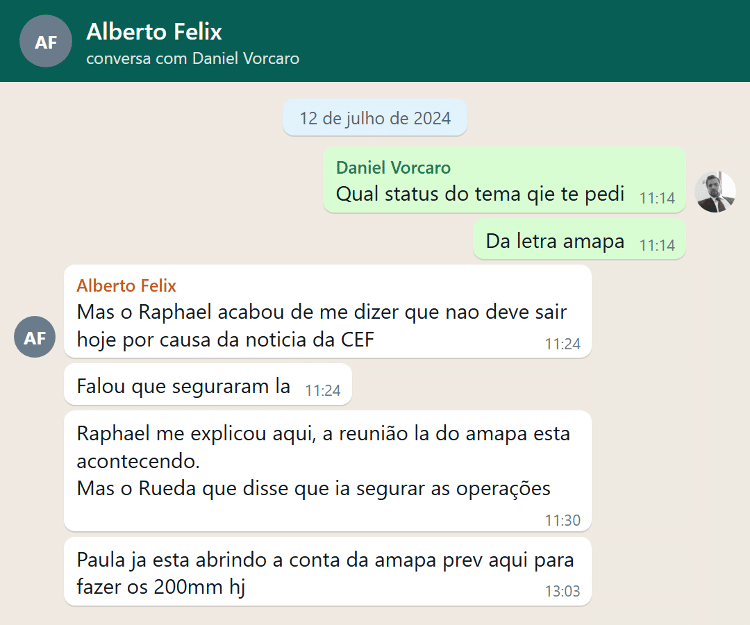 Alberto Felix disse que Rueda iria segurar as operações com previdências