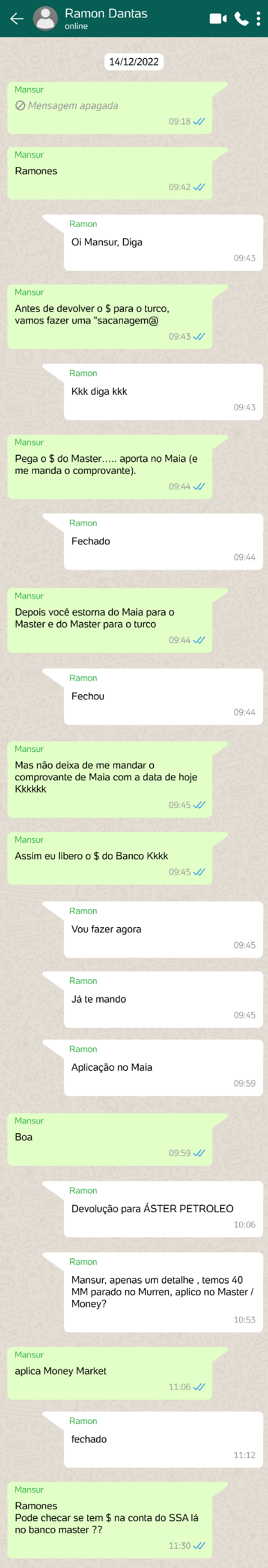 Conversa citada no indiciamento de João Carlos Mansur e outros na Operação Quasar