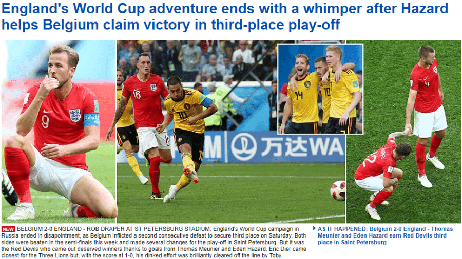 Daily Mail publicou: "A aventura da Inglaterra na Copa termina com choradeira após Hazard ajudar a Bélgica a vencer o 3º lugar" - Reprodução