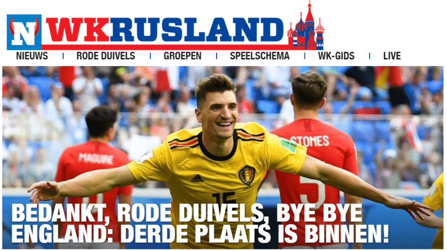 "Obrigado, Diabos Vermelhos (apelido da Bélgica), tchau, tchau, Inglaterra: o terceiro lugar está aqui", publicou o jornal Het Nieuwsblad. - Reprodução