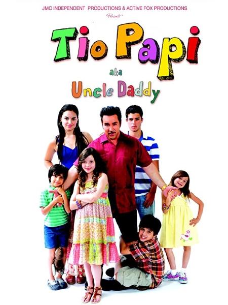 Cartaz do filme "Tio Papi" (2013), que será exibido na Sessão da Tarde - Divulgação/IMDb