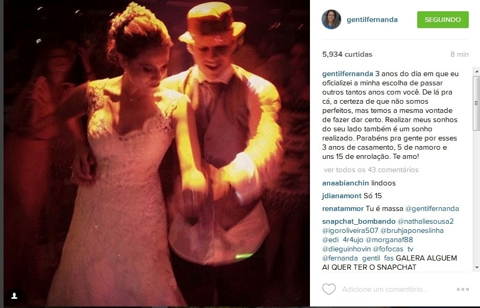 26.jan.2016- Fernanda Gentil celebra aniversário de casamento com mensagem divertida e apaixonada: "Três anos do dia em que eu oficializei a minha escolha de passar outros tantos anos com você. De lá pra cá, a certeza de que não somos perfeitos, mas temos a mesma vontade de fazer dar certo. Realizar meus sonhos do seu lado também é um sonho realizado. Parabéns pra gente por esses três anos de casamento, cinco de namoro e uns quinze de enrolação. Te amo!" - Reprodução/Instagram/gentilfernanda