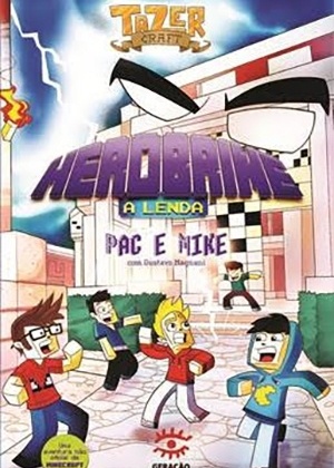 Capa do livro "Herobrine: A Lenda", da dupla de youtubers Pac e Mike - Divulgação - Divulgação