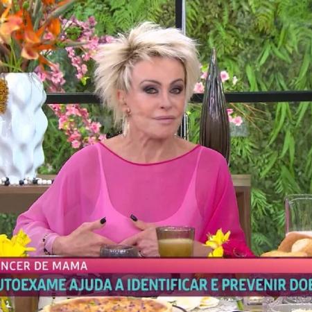 Ana Maria Braga descobriu câncer de mama com autoexame - Reprodução: Globo