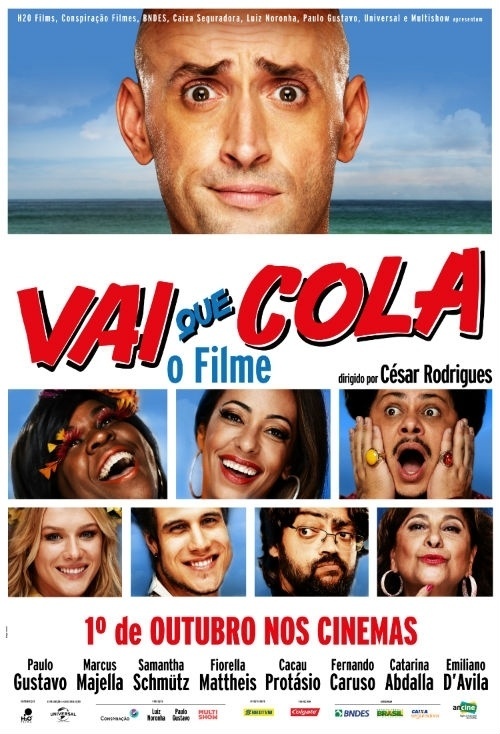 Pôster de "Vai que Cola - O Filme" - Divulgação