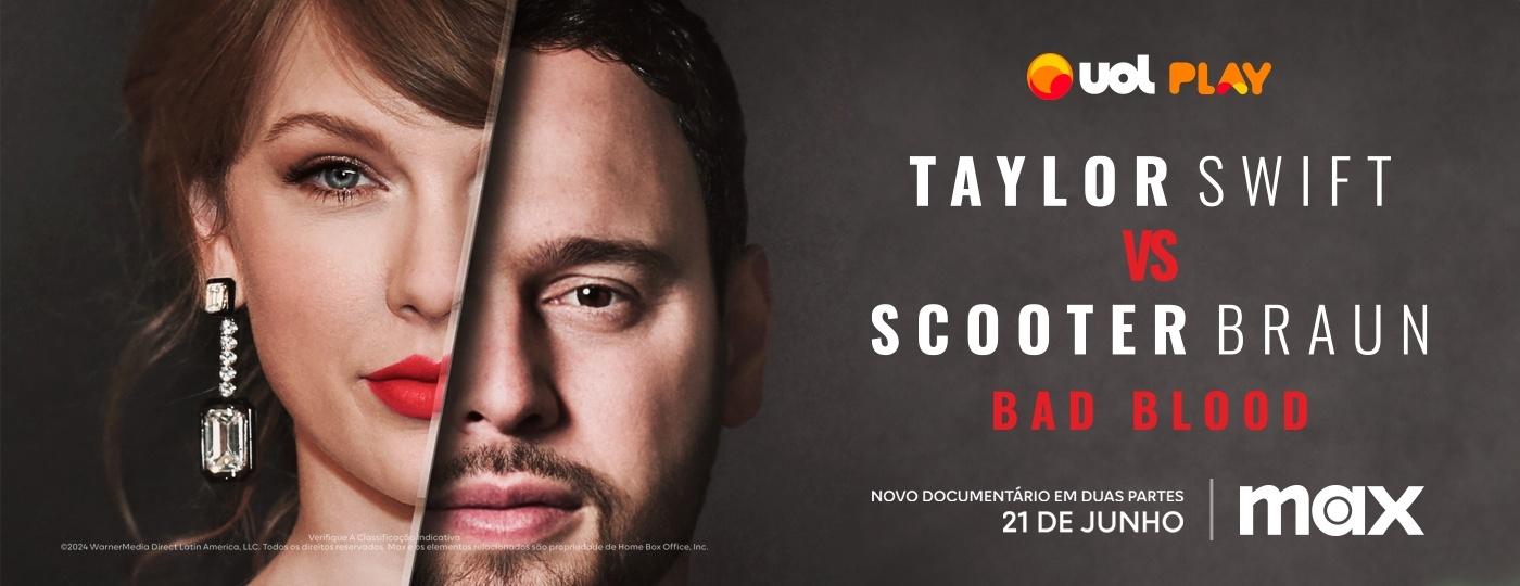 Taylor Swift x Scooter Braun: detalhes da briga em documentário exclusivo na Max! - UOL Play