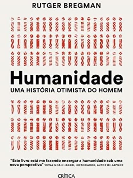 Humanidade: uma história otimista do homem, Rutger Bregman - Divulgação - Divulgação