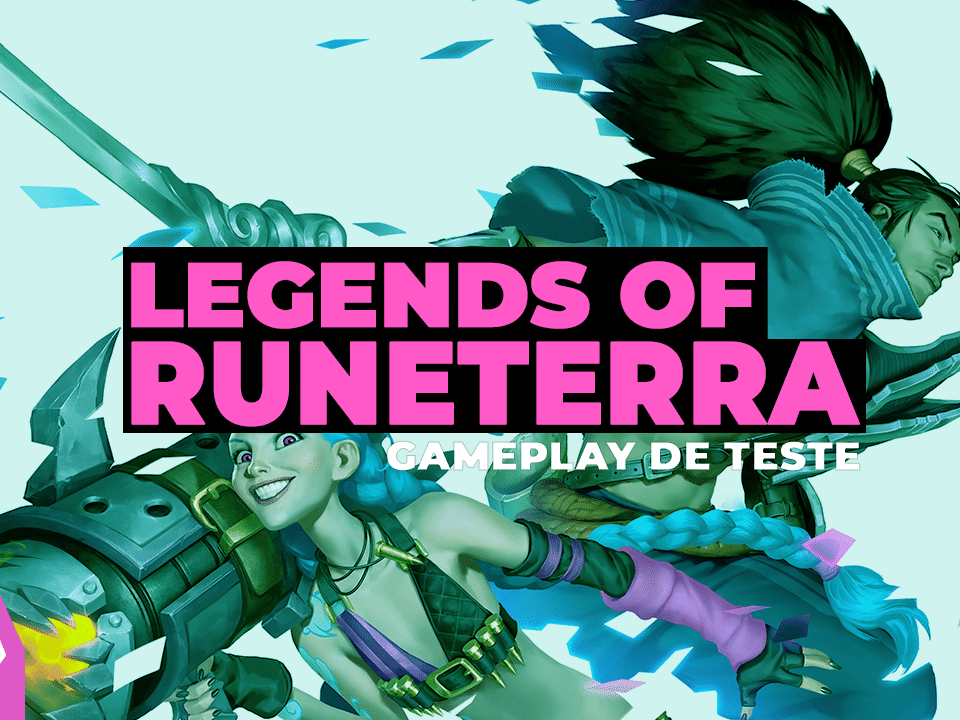 LoL: Riot Games anuncia card game Legends of Runeterra