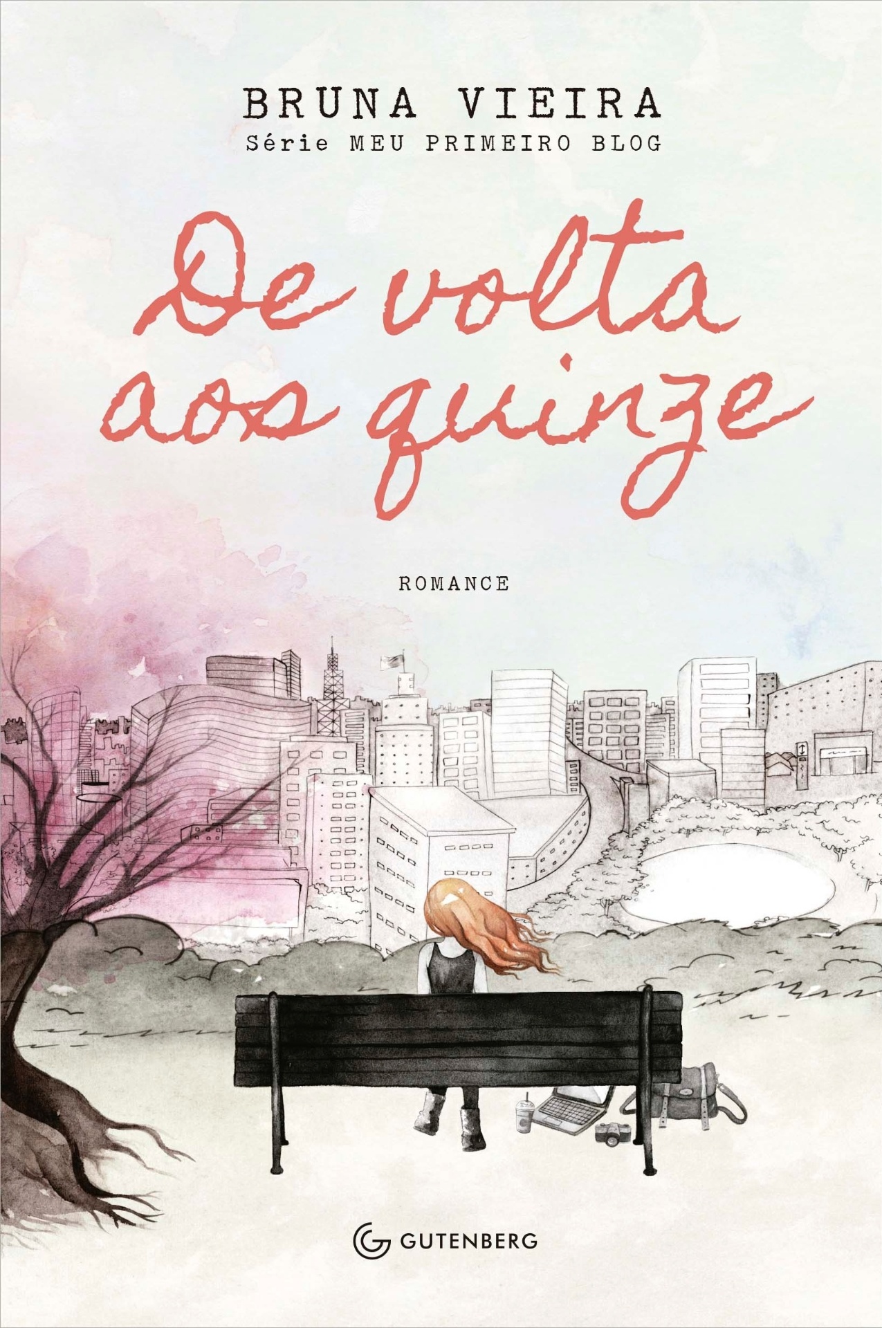 "De Volta Aos Quinze" é o segundo livro de Bruna Vieira - Divulgação