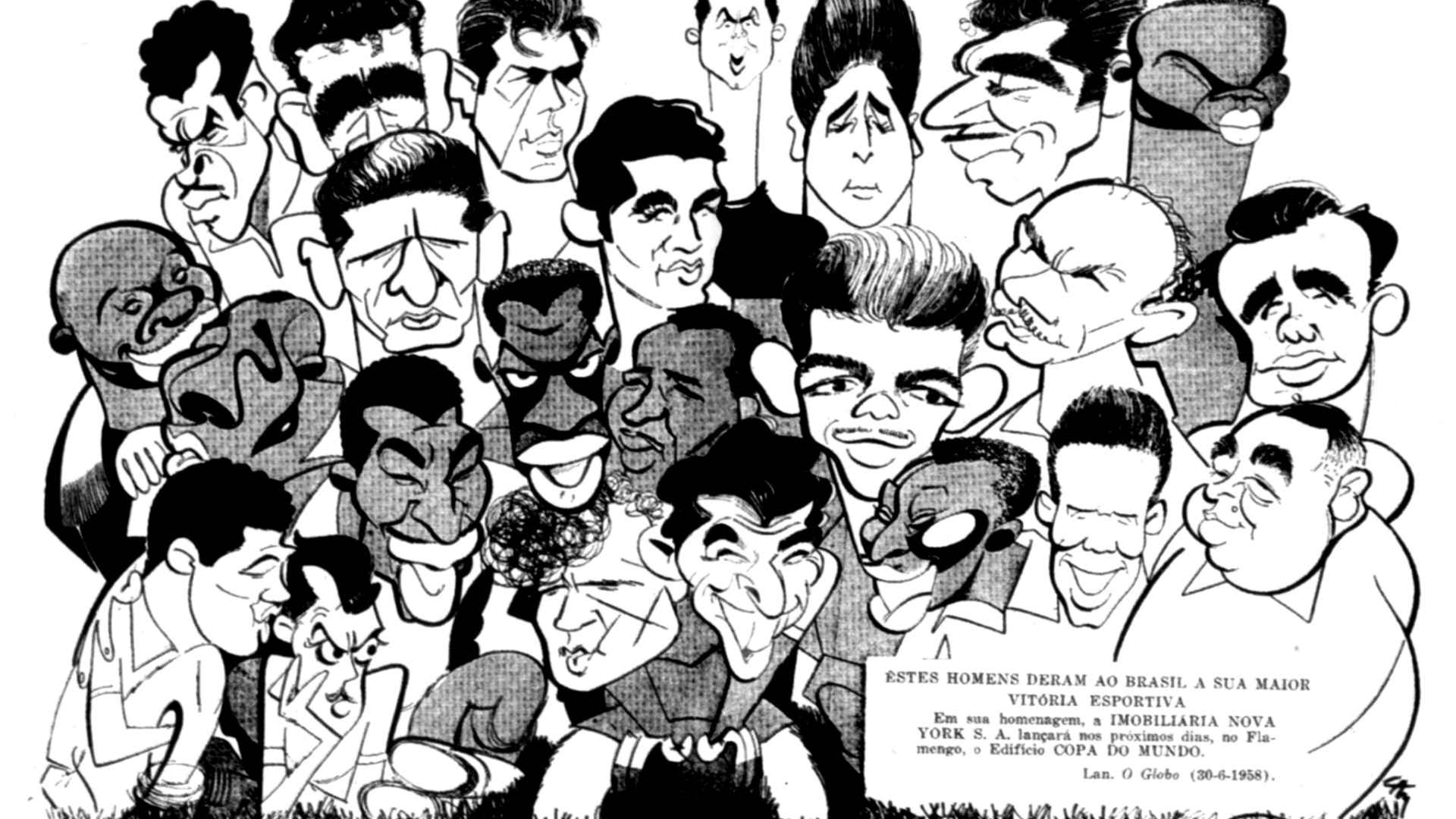 Copa de 1958 na Suécia. Lan, grande cartunista que já inovou na Copa anterior criando as caricaturas de jogadores da seleção em pose conjunta, publicava em "O Globo" uma homenagem à vitória dos campeões - Divulgação