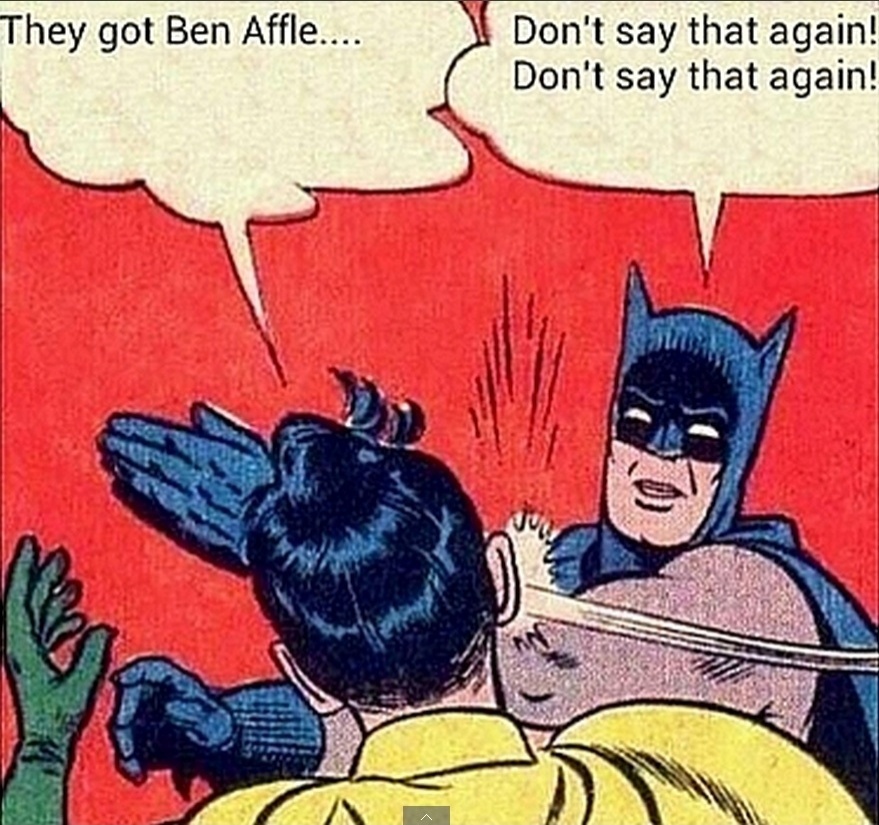 Robin leva um tapa ao anunciar a escolha de Affleck para o papel de Batman: "Não diga isso de novo. Não diga isso de novo", diz o Batman dos quadrinhos - Reprodução